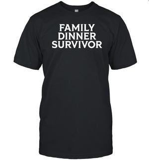 Family Dinner Survivor Shirt