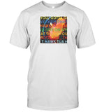 Failhouse You Gotta Move Give Them That Hawk Tuah T Shirt