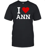 Familyfriendlyfans I Love Ann Tee Shirt
