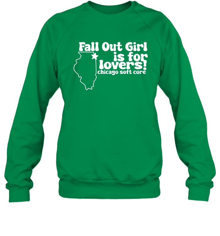 Fall Out Girl if for lovers chicago soft core 2024 shirt