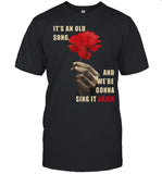 2025 Shirt Hadestown Flower It's An Old Song And We're Gonna Sing It Again_1