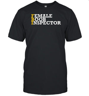 Female Boob Inspector Shirt