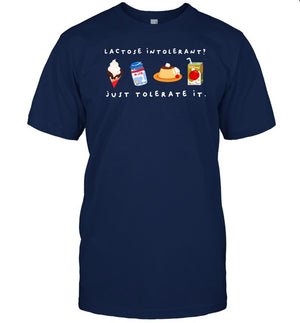 Fenrishion Lactose Intolerant Just Tolerate It Shirt