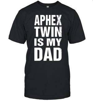 Family Store Aphex Twin is my Dad New Shirt