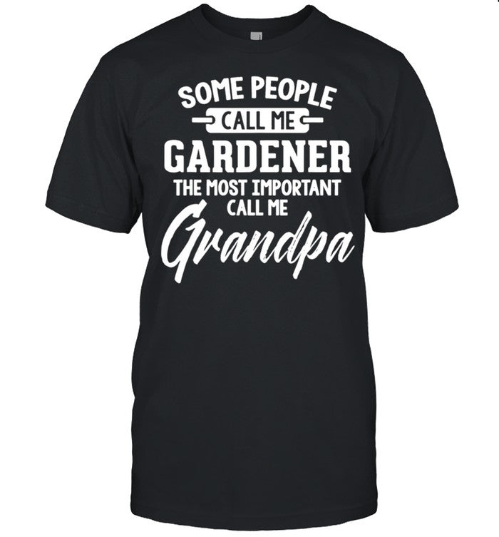 Fathers Day Shirt For A Gardener Grandpa shirt_1