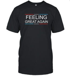 Feeling Great Again Trump 2024 Shirt