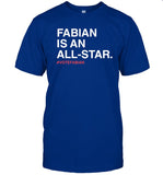 Fabian Is An All Star - Vote Fabian Tee Shirt