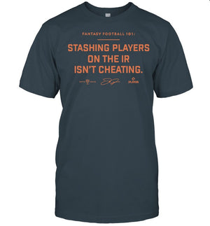 Fantasy Football Stashing Players On The Ir Isn't Cheating Tee