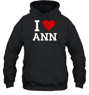 Family Friendly I Love Ann Hoodie