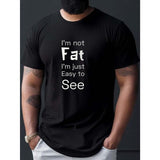 1 pc, 100% cotton T-shirt, I'm Not Fat Print Men's Casual Short Sleeve Crew Neck T-shirt, Summer Outdoor Made in USA