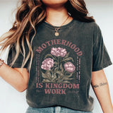 [100% COMFORT COLORS] Motherhood Is Kingdom Work Shirt, Mothers Day Christian Faith Mom Tee, Mother Day Outfit for men women