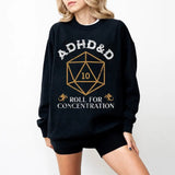 ADHD&D Roll for Concentration Sweatshirt, Dungeons and Dragons Dnd T-shirt, DnD Vintage Tee, ADHD Unisex shirt, RPG Gift, Dungeons Master