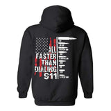 All Faster Than Dialing 911 Hoodie, Bold Bullet Graphic with American Flag, Statement Piece for Patriot Gun Owners, Unisex Hoodie, Trendy Hoodie