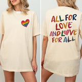 All For Love And Love For All T-Shirt, Pride Month LGBTQ T-Shirt, Pride Ally Era T-Shirt, Gay Pride Month, LGBT Gift For Friend