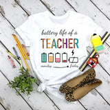 Back To School Battery Life Of A Teacher Shirt, Inspirational Teacher T-Shirt, Teacher Gift, Back To School, Kindergarten Shirt