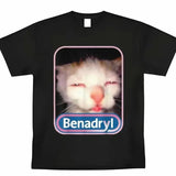 Benadryl Meme Cat Graphic Shirt, Funny Cat Cute Shirt, Casual Graphic Shirt, Gift for Men, Gift for Women Top Tshirt Streetwear