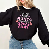 Best Aunts Get Promoted To Great Aunt Sweatshirt, Auntie Sweatshirt, Pregnancy Announcement Shirt, Great Aunt Shirt, Aunt Gift T-Shirt, Cool Aunt Club Shirt