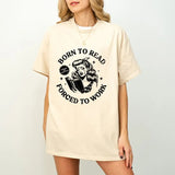 Born To Read Forced to Work Shirt Retro Spicy Smut Tee Bookish Dark Romantasy Reader Morally Grey Club Fiction Character Lover Booktok Merch