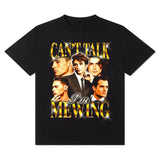 Can't Talk I'm Mewing T-Shirt! Cotton Casual Crew Neck Slim-fitting Plain Floral Striped Black Menswear Soft 3000 BC clothes