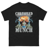 Certified Munch T-Shirt Featuring Bold and Funny Graphic Design