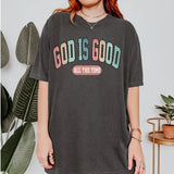 Christian Comfort Colors Shirt - God Is Good All The Time Shirt - Women Christian Religious Tee Natural Garment Soft Collar Cotton Fabric Top Traditional Womenswear