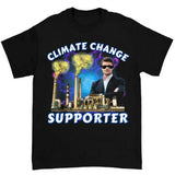 Climate Change Supporter Meme T Shirt Casual and Comfortable for Daily Use and Fun Style