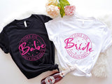 Come On Bride Let's Bach Party Shirt, Bride And Babe T-Shirt, Matching Bridesmaid Tee, Pink Themed Bachelorette Tee, Bridal Shower Gift Tee, Wedding Party Shirt.