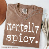 Comfort Colors Comfort Colors Mentally Spicy Unisex Graphic Tee Mentally Spicy Unisex Graphic Tee Womenswear Streetwear Summer T-shirt