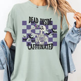 Comfort Colors Women's Short Sleeve Graphic T-Shirt - Dead Inside But Caffeinated - Womenswear, Top