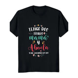 Comfortable breathable outdoor men's clothing Quality materials, funny Spanish Mother's Day gift T-shirt, casual soft T-shirt, I have two titles: Mom and grandma Made in USA