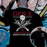 Customize Gen X T-shirt, The Badass Generation Before All You Sissies Were Born Hoodie, Vintage Inspired Funny Saying Sarcasm Quotes Sweatshirt, Badass Generation FAFOT Tee