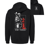 Die Tired Hoodie