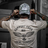 Support Your Local Cowboys Men's T-Shirt