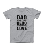 Dad T-Shirt, Dad Son's First Hero, Dad Daughters First Love, Gift For Father, Gift From Daughter, Gift From Son, Father's Day Gift