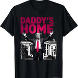 Daddy's Home Trump 2024 White House Return T-Shirtstyle{n002}2