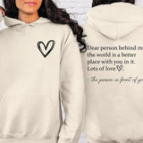 Dear Person Behind Me Front And Back Sweatshirt, Inspirational Hoodie, Positive Sayings Sweater, Aesthetic Be Kind Shirt, Mental Health Sweatshirt, Tomorrow Needs You Shirt, You Matter Crewneck