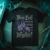 Does Evil Come from Within? - Nosferatu Inspired Horror Movie Unisex Tee - Count Orlak Vampire Dracula Goth Gothic Gifts Gift horror fan