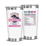 Don't Mess With Mamasaurus Tumbler, Mom Nutrition Facts Mug, Mothers Day Gifts for Mom or Wife, Gifts for Mom from Kids, Daughter, Son, 20oz 30oz Stainless Steel