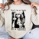 Don't be a lady be a legend Stevie Shirt, Stevie Nicks Shirt