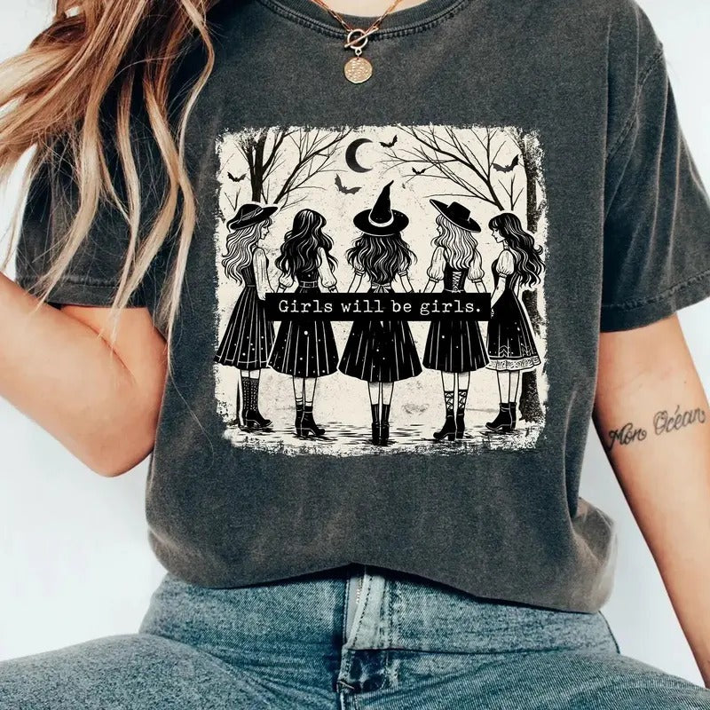 Feminist Halloween Shirt, Girls Will Be Girls Shirt, Witchy Bachelorette, Birthday Shirt For Her, Funny Witch, Unisex Short Sleeve Tee, Streetwear