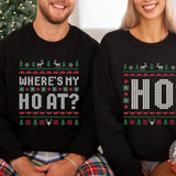 Funny Couple Ugly Christmas Sweater, Where's My Ho At Ugly Shirt, Ho Sweater Humorous Couples Matching Party Casual Cotton Fabric Jersey