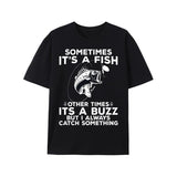 Funny Fishing Shirt, 'Sometimes It's A Fish' Cotton Print T-Shirt for Men Made in USA
