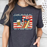 Funny Hot Dog Its Not 4Th Of July Until My Weiner Comes Out T-Shirt, 4th of July T-Shirt, Until My Wiener Comes Out T-Shirt, Independence day T-Shirt
