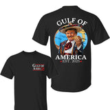 Funny Trump Gulf Of America 2025 Trump Merchandise 2 Sided T-Shirt, Gulf Coast Shirt, For Men, For Women