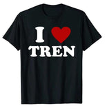 Funny Workout Quote I Love Tren I Heart Tren Bodybuilder T-Shirt Graphic Tee Tops Short Sleeve Best Friends Gifts, Unisex Shirt