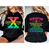 Generation X Two Sides Tshirt Sweatshirt Hoodie, Raised On Hose Water & Neglect, Funny Quote Shirt, Snarky Sarcastic, Unisex Sweater Pullover Tee