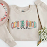 God Is Good All The Time Sweatshirt, God Is Good All The Time Religious Sweater, God Is Good Christian Women Tshirt, Religious Women Gift