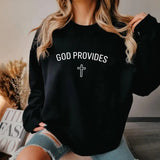 God Provides Sweatshirt Casual Street Style Fleece Fabric Crewneck Pullover Sweatshirt Tops Trendy for Women for Men, Perfect Gifts