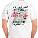 Government hadn't failed us, it has Betrayed us. T-shirt Menswear