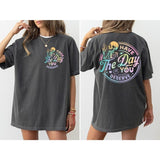 Graphic Have The Day You Deserve Comfort T-Shirt, Inspiration Graphic Shirts, Motivational Graphic Comfort Shirt, Positive Vibes, Trendy Skelenton Tee Top Womenswear